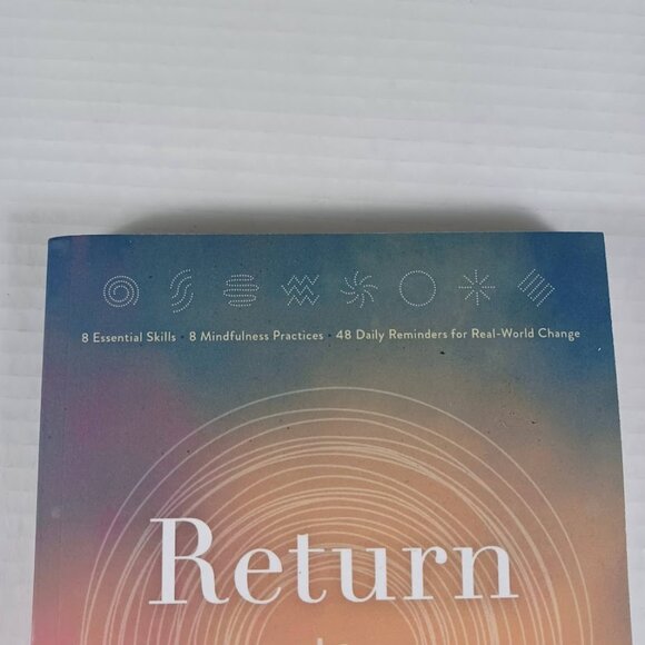 Return to Mindfulness -Paperback Book Shalini Bahl -Personal Success -Mind, Soul - Picture 3 of 16